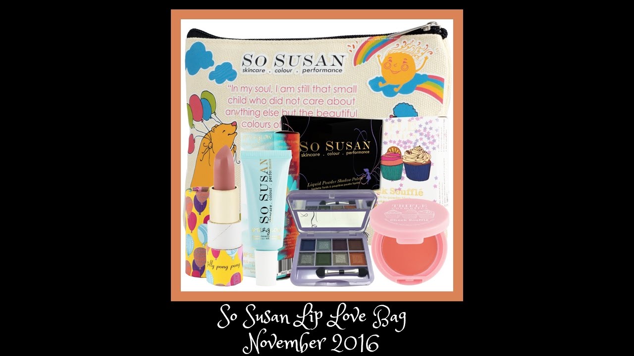 So Susan Lip Love Bag November 2016 Unboxing