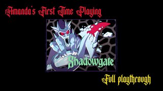 Shadowgate - First time playing!