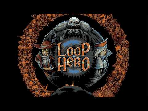 Loop Hero - Part 3