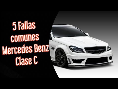 Los 5 Fallos más comunes en Mercedes Benz Clase C