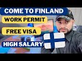 Finland   jobs in finland  work permit  salary  free job  cost of living noontravels
