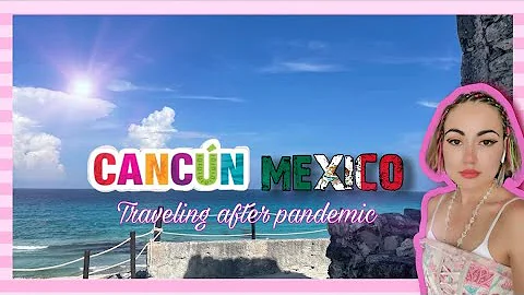 5 days in Cancun, Mexico