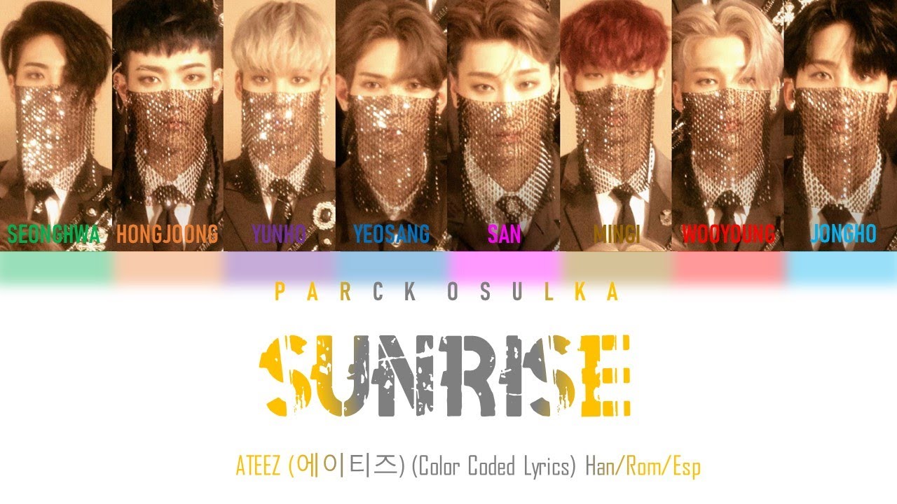 ATEEZ (에이티즈) Sunrise (Color Coded Lyrics) Han/Rom/Esp - YouTube
