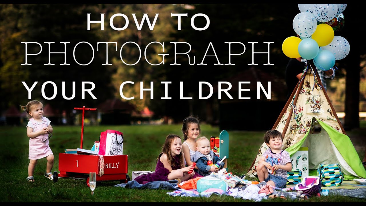 How to photograph your children: PARTY TIME!!! EP11