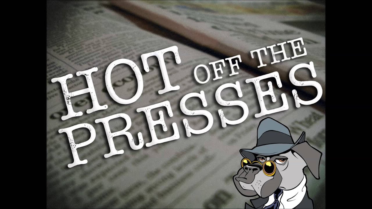 DAWG FM - Hot Off The Presses - Goin Down Slow