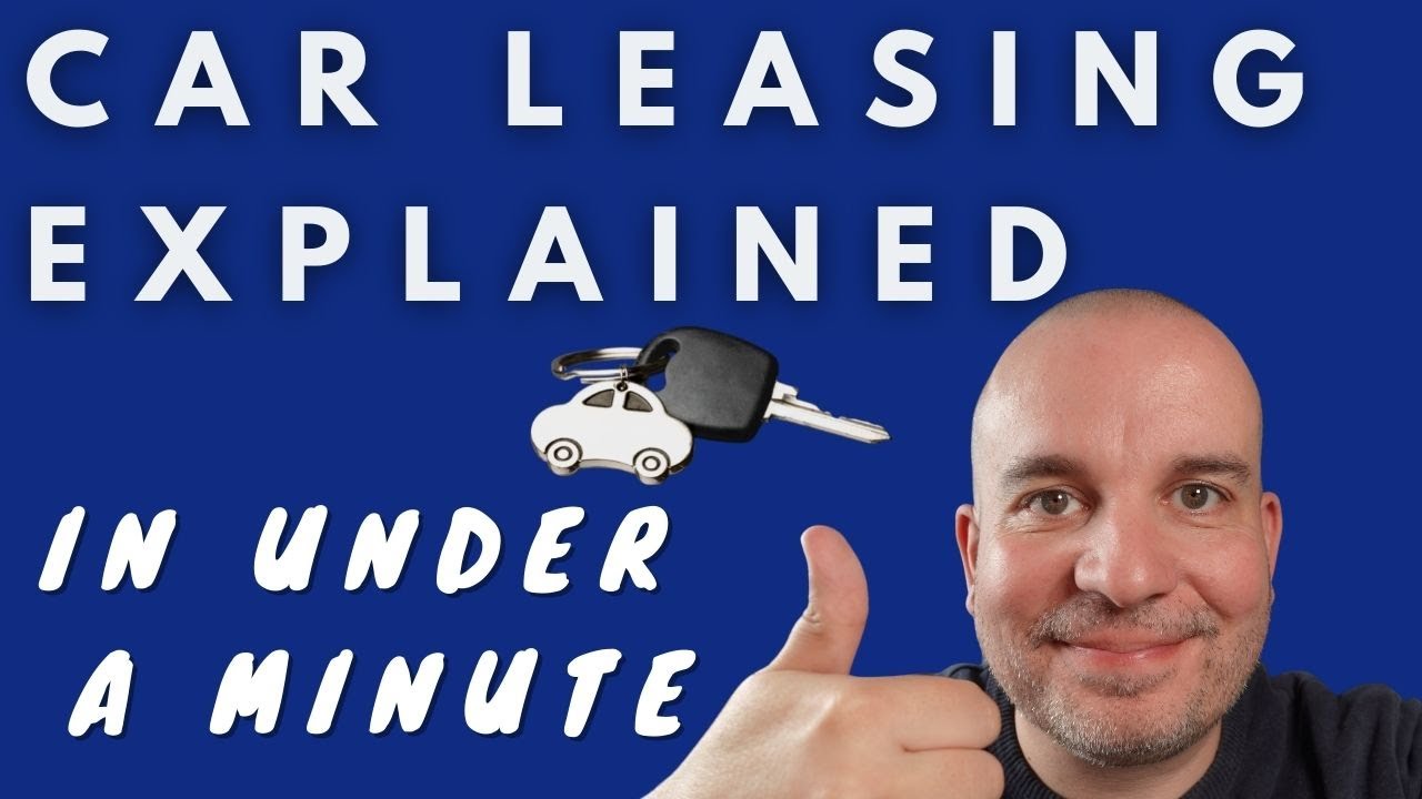 UK Car Leasing Explained in Under 60 Seconds 