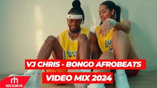 VJ CHRIS - BONGO AFROBEATS  VALENTINES EDITION  VIDEO MIX 2024 / RH EXCLUSIVE