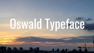 The Oswald Typeface