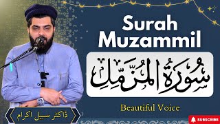 Surah Muzammil Recitation | Dr Subayyal Ikram