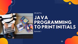 Java Programming to Print Name Initials Profile
