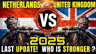 UK 🇬🇧 VS 🇳🇱 Netherlands Military Power Comparison 2025 | Who Is Stronger in 2025?