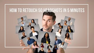 How to Retouch 50 Headshots in 5 Minutes w/ AI Retouching from Evoto