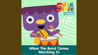 When the Band Comes Marching In (Sing-Along)