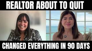Realtor About To Quit Changes Everything In 90 Days! What She Did