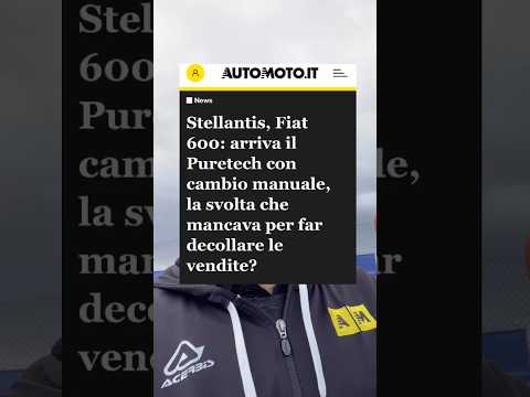 Video Fiat 600: arriva il Puretech con cambio manuale, la svolta che mancava per far decollare le vendite?