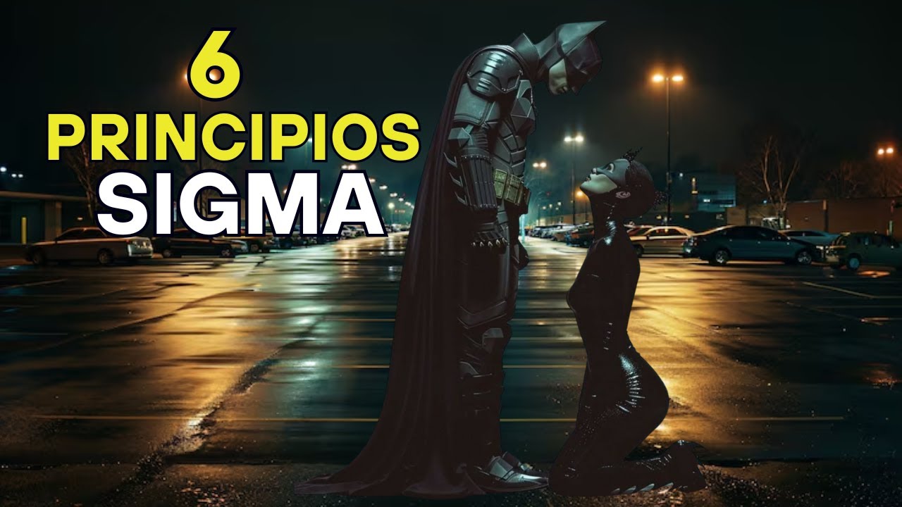 6 Principios Sigma: Por Esto Nunca Persiguen a Parejas