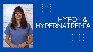 Hypo  \u0026 Hypernatremia (Sodium Imbalances)