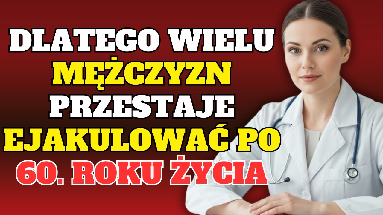 Urolog: Dlaczego wielu mężczyzn przestaje ejakulować po 60. roku życia (PRAWDZIWA PRAWDA)