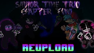 [Chapter 2: Savior Time Trio] Unknown Entity [Reupload]
