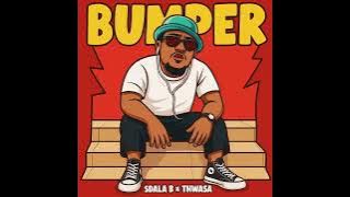 Sdala B & Thwasa - Bumper(Afro Gqom)
