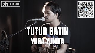TUTUR BATIN - YURA YUNITA (LIVE COVER ROLIN NABABAN)