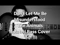 Don't Let Me Be Misunderstood The Animals Isolated Bass Cover 
