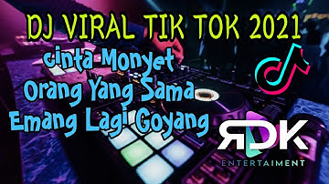 DJ Cinta Monyet X Orang Yang Sama X Emang Lagi Gyang Viral Tik Tok 2021  Full Bass Terbaru
