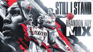 Brandon Roy - Still I Stand Mix