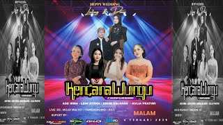 LIVE SETREAMING KENCANA WUNGU  || WEDDING DIMAS & YENI  // TAJ HD PRO // GHIEK AUDIO / MOJOMULYO