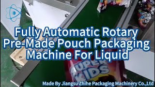 Fully Automatic High-Speed Rotary Pouch Liquid Packaging Machine Made By Jiangsu Zhihe Packaging