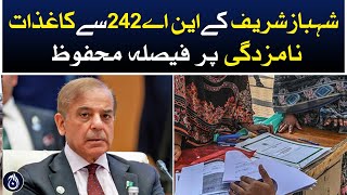 Decision on Shahbaz Sharif&rsquo;s nomination papers from NA 242 reserved - Aaj News