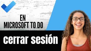 cómo cerrar sesión en Microsoft To Do