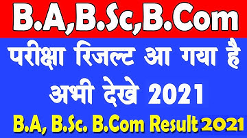 BA B.Sc B.Com 2021 result has arrived | University Result 2021 | College Result 2021