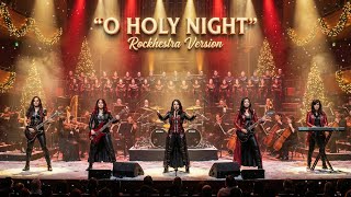🎄 O HOLY NIGHT - Christmas Rockhestra Version🎻 | 🎸Metal Symphony🎄