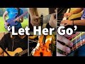 Who Played It Better: Let Her Go - Passenger (Piano, Guitar, Ukulele, Bass, Cello)