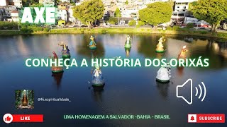 CONHEÇA A HISTÓRIA DOS ORIXÁS