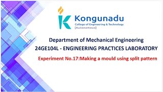 EX 17 Making a mould using split pattern