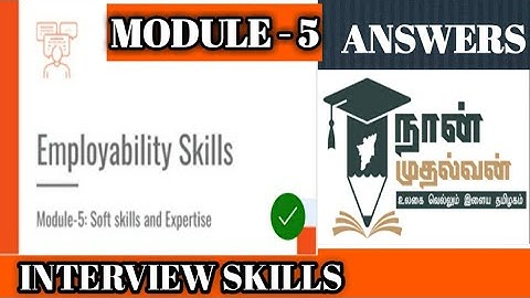 Employability skills / Soft skills and Expertise(  module 5 )/ 2nd year/ Answers #naanmudhalvan