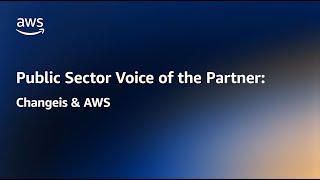 Transforming the FAA with Changeis & AWS to Deliver Mission Excellence | AWS Public Sector
