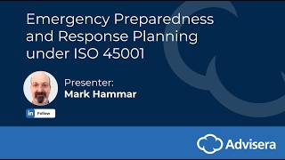 Emergency Preparedness and Response Planning under ISO 45001 webinar recording