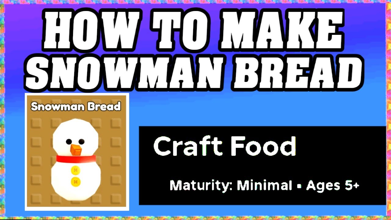 How To Make SNOWMAN BREAD in CRAFT FOOD ROBLOX [Unlock New Recipe] [walkthrough]