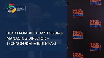 Hear from Alex Dantziguian, Managing Director, Technoform Middle East