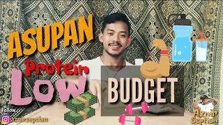 ASUPAN PROTEIN LOW BUDGET  | Aznir Septian