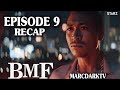 BMF Season 2, Episode 9: A Riveting Showdown and Unexpected Revelations