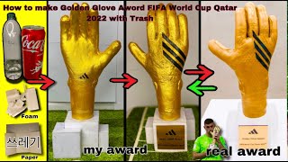 How to make Golden Glove award FiFA World Cup Qatar 2022 with Trash 쓰레기 #goldenglove #adidasgloves