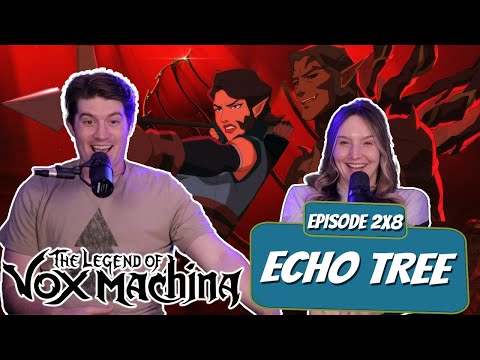 VEX FINDS HER VESTIGE! | Vox Machina Season 2 Married Reaction | Ep 2x8, "Echo Tree"