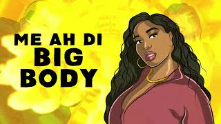 Miss Lafamilia x Rayo & Toby - Big Body