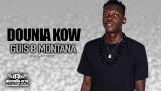 GUIS B MONTANA - DOUNIA KOW