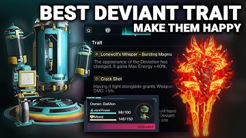 DEVIANT MASTERY: PERFECT FUSE 5/5 Best Trait (100% Mood & Power!) | Once Human
