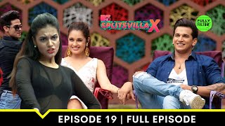 The Prince And Princess Of Splitsvilla | MTV Splitsvilla 10 | Episode 19